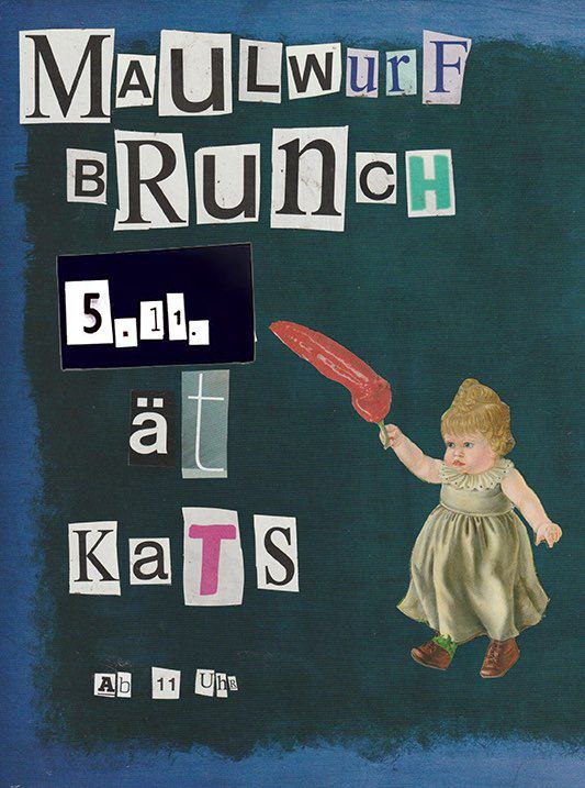 Ein Flyer von der Gruppe Maulwurf, es wird auf den 5.11. zu einem Brunch in der KTS eingeladen. Ab 11 Uhr